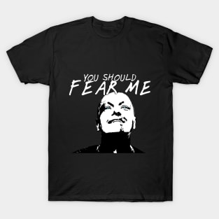 You Should Fear Me - Alpha The Walking Dead T-Shirt